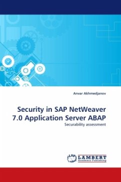 Security in SAP NetWeaver 7.0 Application Server ABAP - Akhmedjanov, Anvar