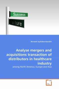 Analyse mergers and acquisitions transaction of distributors in healthcare industry - Suphakorntanakit, Norasak