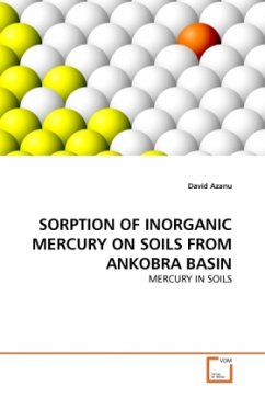 SORPTION OF INORGANIC MERCURY ON SOILS FROM ANKOBRA BASIN - Azanu, David
