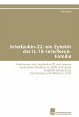 Interleukin-22: ein Zytokin der IL-10-Interferon-Familie