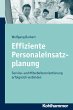 Effiziente Personaleinsatzplanung - Bild 1