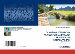 CHANGING SCENARIO IN AGRICULTURE AND WATER RESOURCES IN SITHALAPAKKAM