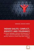 INDIAN DALITS: CONFLICT, IDENTITY AND TOLERANCE
