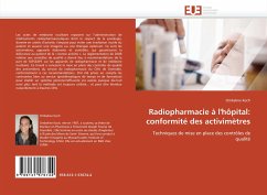 Radiopharmacie à l''hôpital: conformité des activimètres - Koch, Ombeline