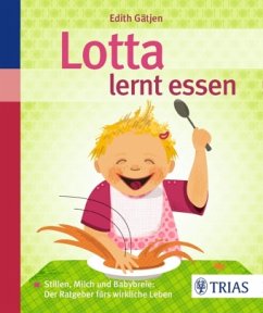 Lotta lernt essen - Gätjen, Edith