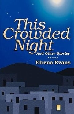 This Crowded Night: And Other Stories - Evans, Elrena