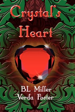 Crystal's Heart - Foster, Verda; Bl, Miller