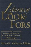Literacy Look-Fors: An Observation Protocol to Guide K-6 Classroom Walkthroughs