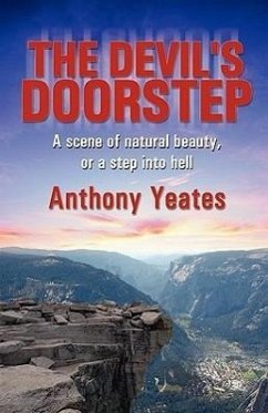 The Devil's Doorstep: A Scene of Natural Beauty, or a Step Into Hell - Yeates, Anthony