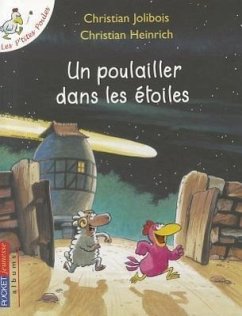 Poulailler Dans Les Etoiles - Jolibois, Christian