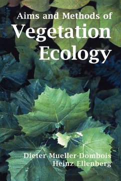 Aims and Methods of Vegetation Ecology - Ellenberg, Heinz; Mueller-Dombois, Dieter