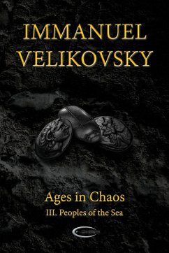 Ages in Chaos III - Velikovsky, Immanuel