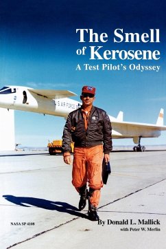 The Smell of Kerosene - Mallick, Donald L.; Merlin, Peter W.; Nasa History Office