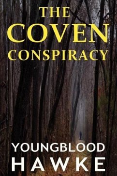 The Coven Conspiracy - Hawke, Youngblood