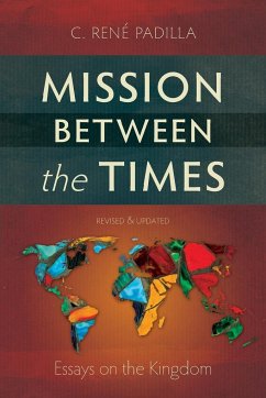 Mission Between the Times - Padilla, C. René