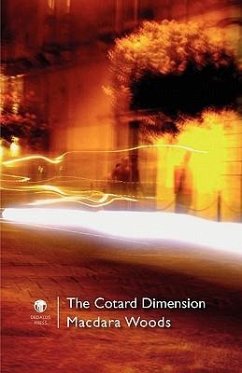 The Cotard Dimension - Woods, Macdara