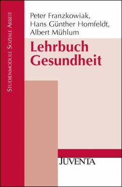 Lehrbuch Gesundheit - Franzkowiak, Peter;Homfeldt, Hans G.;Mühlum, Albert