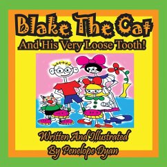 Cover Blake The Cat And His Very Loose Tooth!