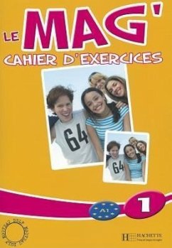 Le Mag': Niveau 1 Cahier D'Exercices - Gallon, Fabienne; Gallon