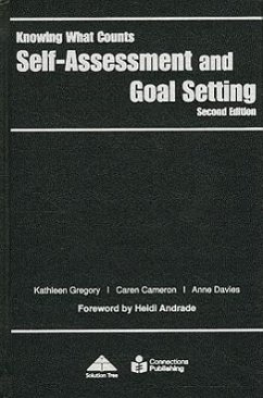 Self-Assessment and Goal Setting - Gregory, Kathleen; Cameron, Caren; Davies, Anne