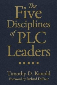 The Five Disciplines of PLC Leaders - Kanold, Timothy D.