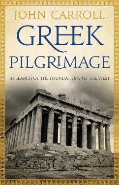Greek Pilgrimage - Carroll, John