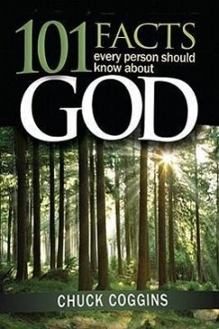 101 Facts Every Person Should Know about God - Coggins, Chuck