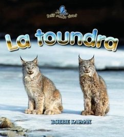 La Toundra (Tundra Food Chains) - MacAulay, Kelley