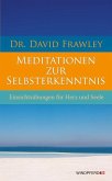 Meditationen zur Selbsterkenntnis