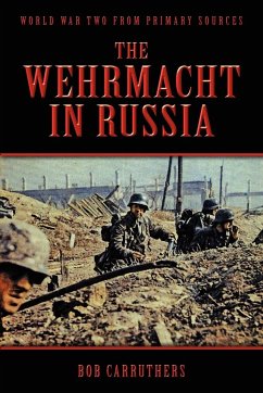 The Wehrmacht in Russia - Carruthers, Bob