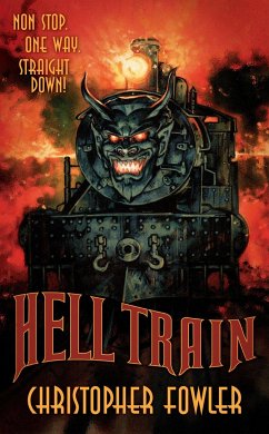 Hell Train - Fowler, Christopher