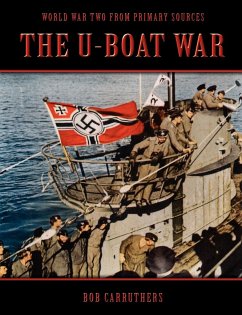 The U-Boat War - Carruthers, Bob