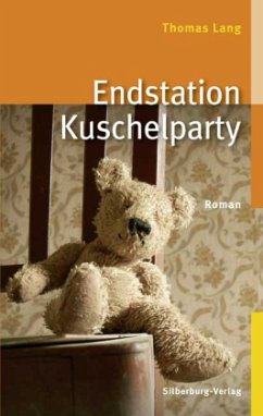 Endstation Kuschelparty - Lang, Thomas