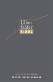 Elberfelder Bibel 2006 Textkritische Ausgabe