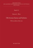 Old Avestan Syntax and Stylistics