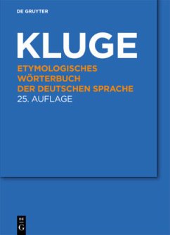 Etymologisches Wörterbuch der deutschen Sprache - Kluge, Friedrich