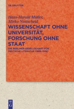 Wissenschaft ohne Universität, Forschung ohne Staat - Müller, Hans-Harald;Nottscheid, Mirko