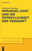 Immanuel Kant und die Öffentlichkeit der Vernunft