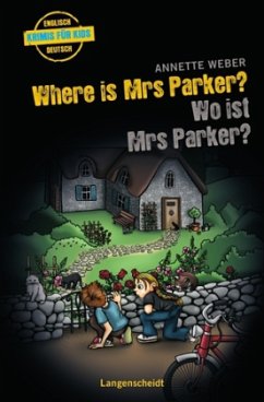 Where is Mrs Parker? - Wo ist Mrs Parker? - Weber, Annette