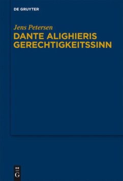 Dante Alighieris Gerechtigkeitssinn - Petersen, Jens