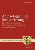 Archäologie und Restaurierung