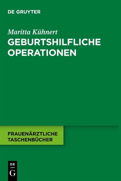 Geburtshilfliche Operationen - Kühnert, Maritta