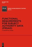 Functional Requirements for Subject Authority Data (FRSAD)