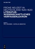 Aal, Johannes - Chytraeus, Nathan / Frühe Neuzeit in Deutschland. 1520-1620 Band 1