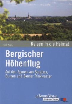 Bergischer Höhenflug - Wagner, Guido