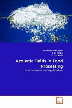 Acoustic Fields in Food Processing - Misra, Nrusimha Nath;Pankaj, S. K.;Kadam, S. U.