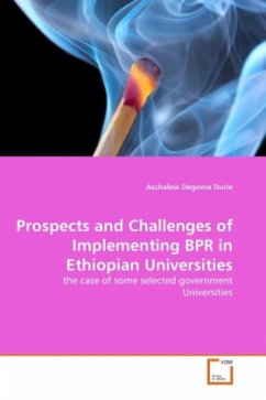 Prospects and Challenges of Implementing BPR in Ethiopian Universities - Degoma Durie, Aschalew