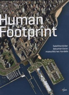 Human Footprint - Eisl, Markus M.; Mansberger, Gerald; Schreilechner, Paul
