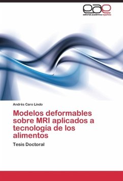 Modelos deformables sobre MRI aplicados a tecnología de los alimentos - Caro Lindo, Andrés