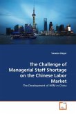 The Challenge of Managerial Staff Shortage on the Chinese Labor Market